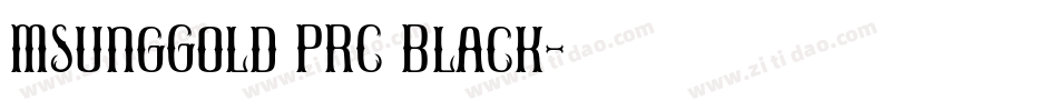 MSungGold PRC Black字体转换